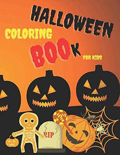 Halloween Coloring Book For Kids Halloween Coloring Book For Kids/ An Awesome Variety of Drawings to Color / 8,5 X 11 Inches/ Matte Finish Cover