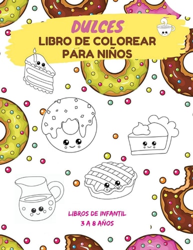 Libro de Colorear Para Niños Dulces Libros de Infantil Regalo Para Niños & Niñas