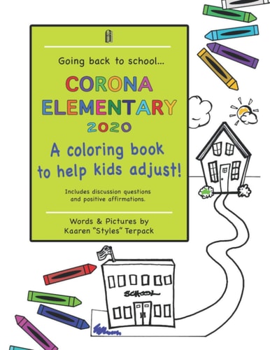 Corona Elementary A Coloring Book To Help Kids Adjust