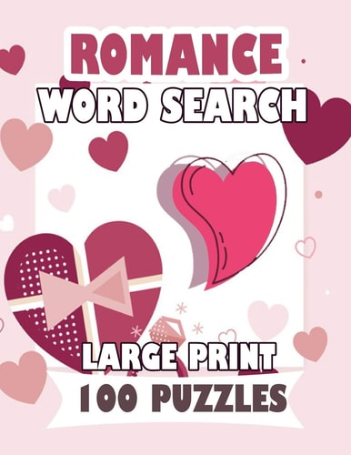 Romance Word Search Large Print 100 Puzzles For Adults and Teens Word Search English Version