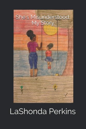 She's Misunderstood My Story