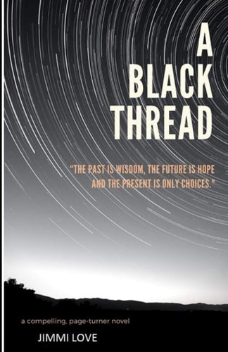 A Black Thread Lost History Revealed