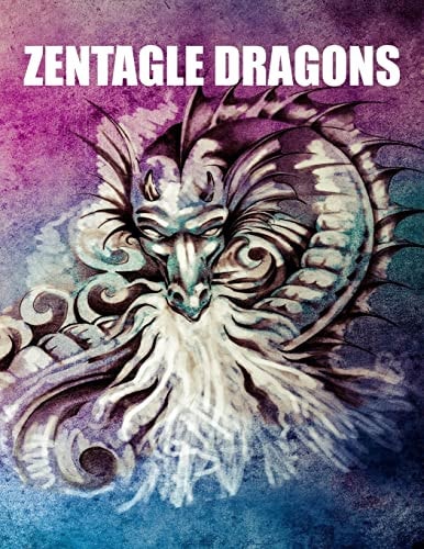 Zentagle Dragons Dragon Adult Coloring Books - Single Sided Pages of Dragons to Color - Stress Relieving Designs