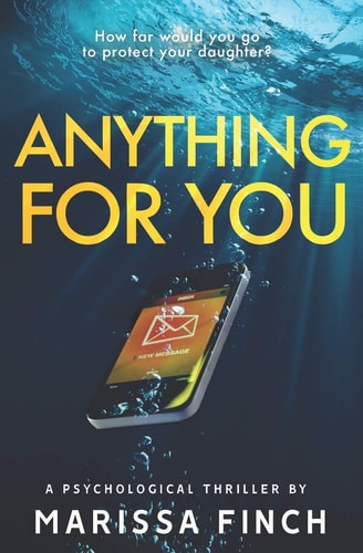 Anything For You A Gripping Psychological Thriller