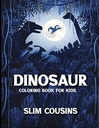 Dinosaur Coloring Book for Kids Dinosaur Activity Books for Kids Ages 4-8 (Fun Activities for Kids)