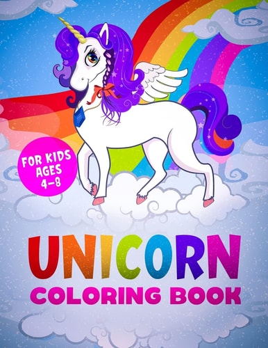 Unicorn Coloring Book For Kids Ages 4-8 Simply For You Coloring