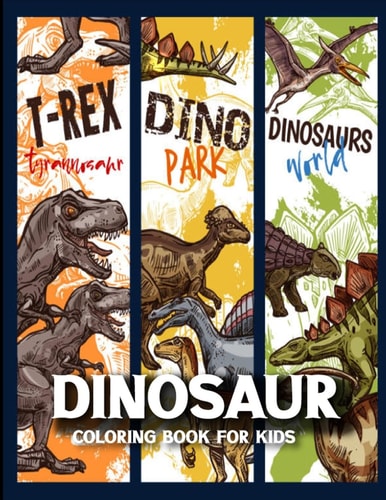 Dinosaur Coloring Book for Kids Dinosaur Activity Books for Kids Ages 4-8 (Fun Activities for Kids)