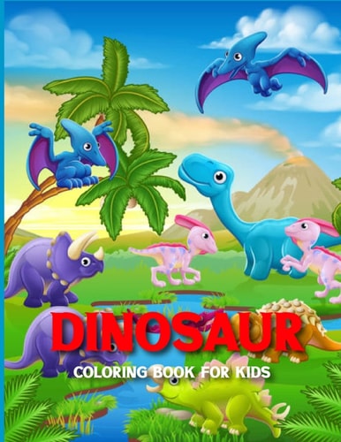Dinosaur Coloring Book for Kids Dinosaur Activity Books for Kids(Fun Activities for Kids)