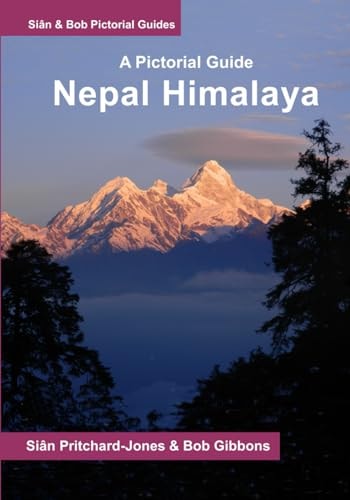 NEPAL HIMALAYA A Pictorial Guide