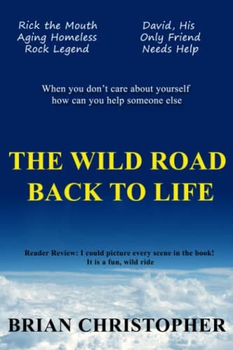The Wild Road Back To Life