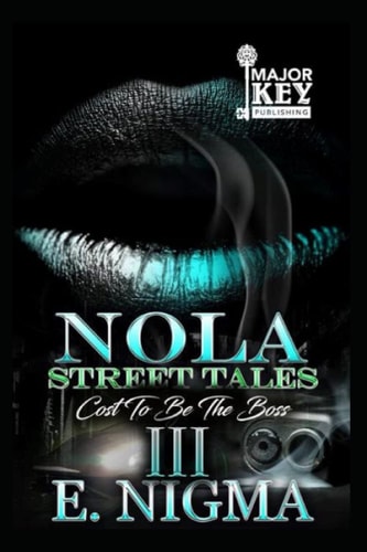 NOLA Street Tales Cost to be the Boss