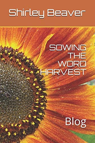 Sowing the Word Harvest Blog