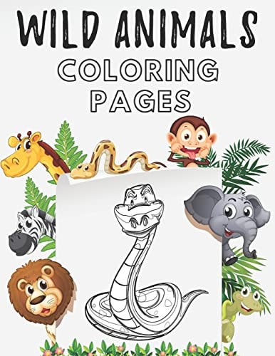 Wild Animals Coloring Pages Wildlife Zoo Animals Coloring Book for Kids and Adults Relaxation Stress Relieving Coloring Book