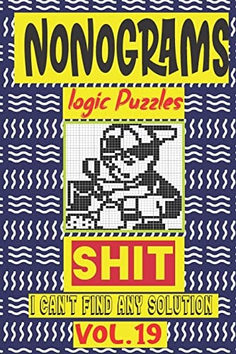 Nonogram Logic Puzzle Shit I Can't Find Any Soultion Japanese Crossword Picture Logic Puzzles Giddlers Logic Puzzlesh"