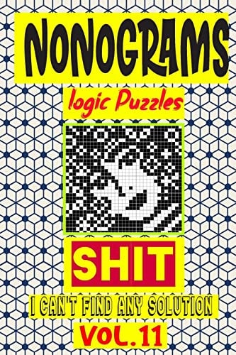 Nonogram Logic Puzzle Shit I Can't Find Any Solution Japanese Crossword Picture Logic Puzzles Giddlers Logic Puzzles