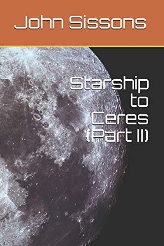 Starship to Ceres (Part II)