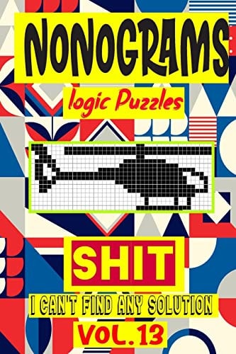 Nonogram Logic Puzzle Shit I Can't Find Any Solution Japanese Crossword Picture Logic Puzzles Giddlers Logic Puzzles