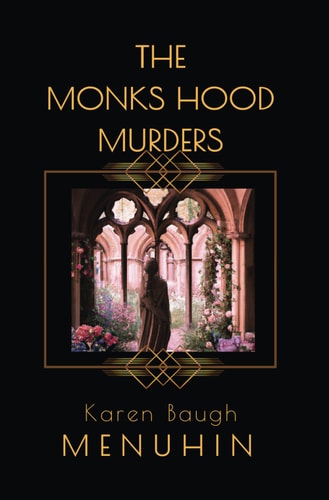 The Monks Hood Murders A 1920s Murder Mystery with Heathcliff Lennox