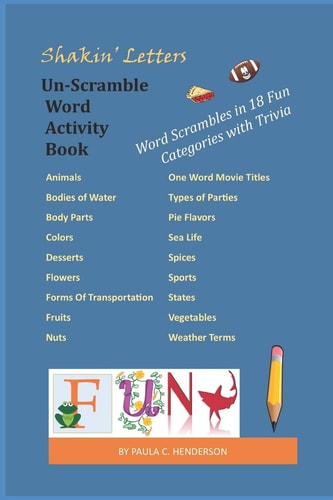 Shakin' Letters Un-Scramble Word Activity Book Word Scrambles in 18 Fun Categories with Trivia