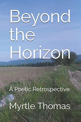 "Beyond the Horizon A Poetic Retrospective