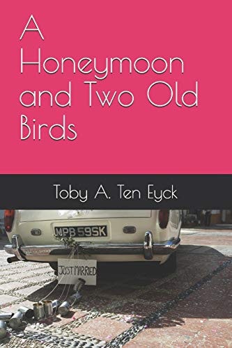 A Honeymoon and Two Old Birds