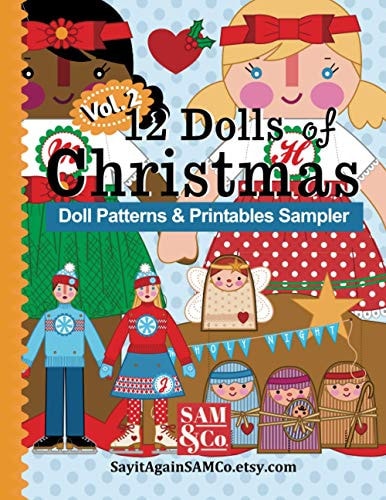 12 Dolls of Christmas Patterns & Printables Holiday Sampler Volume 2