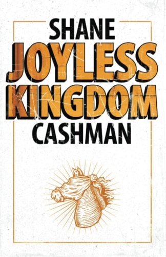 Joyless Kingdom