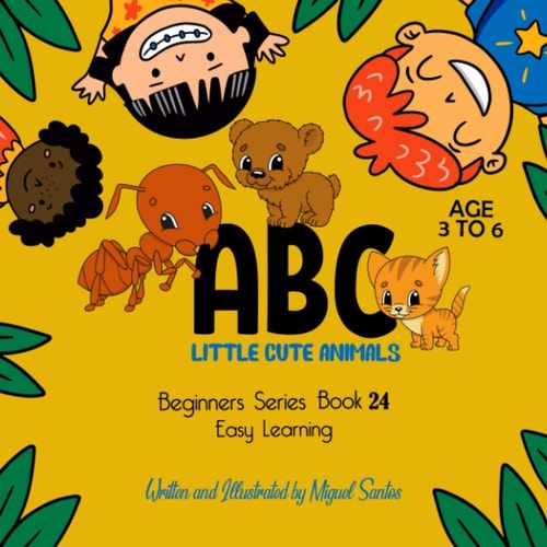 ABC Little Cute Animals Beginners Easy Learning