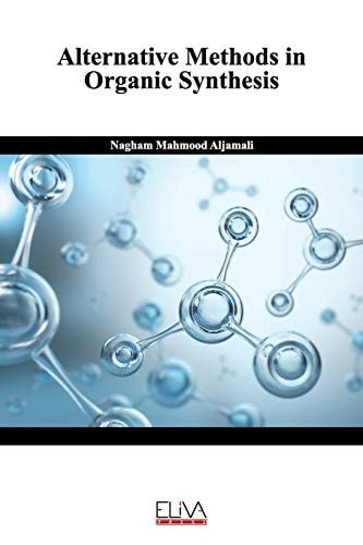 Alternative Methods in Organic Synthesis