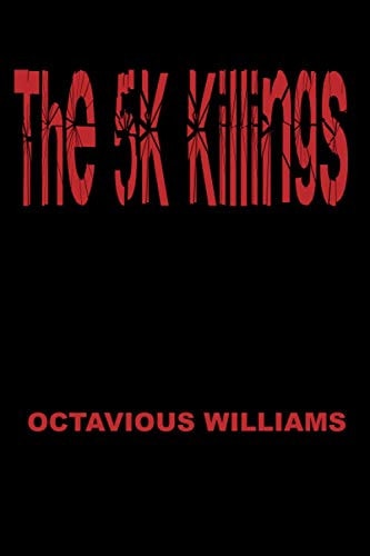 The 5K Killings