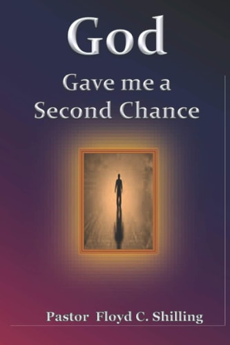 GOD GAVE ME A SECOND CHANCE.