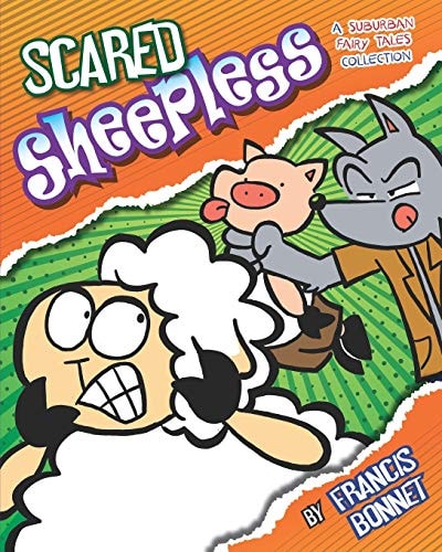 Scared Sheepless A Suburban Fairy Tales Collection