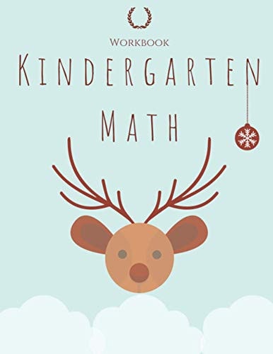 Kindergarten Math Workbook Kindergarten and 1st Grade Workbook Age 5-7, Homeschool Kindergarteners, Addition and Subtraction Activities + Worksheets (Homeschooling Activity Books)