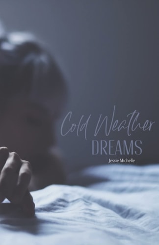 Cold Weather Dreams