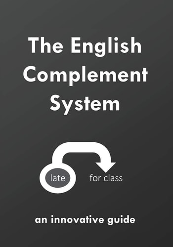 The English Complement System An Innovative Guide