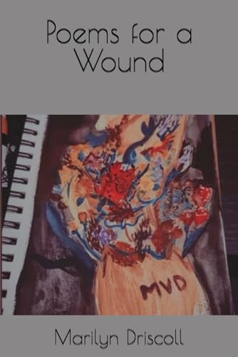 Poems for a Wound