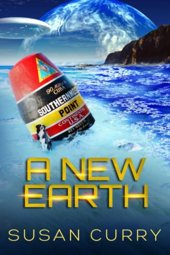 A New Earth Book Number 4 of the When Earth Paused Series