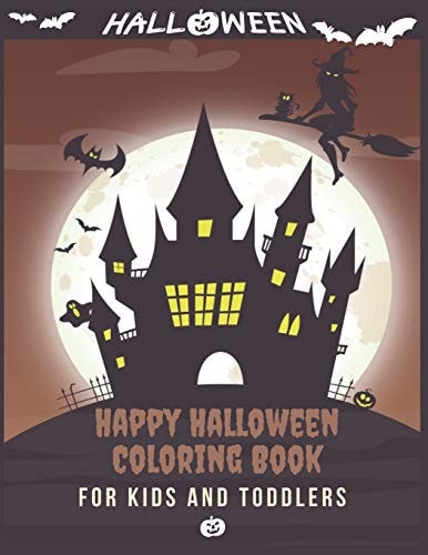 Happy Halloween Coloring Book for Kids and Toddlers (Halloween Books for Kids and Preschoolers) - Halloween Gift for Kids- 50 Halloween Coloring Pages - Enjoy Big & Spooky Images - Children Coloring Workbooks - Printed On One Side-Safe - Brown Castle