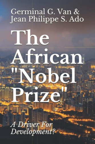 The African "Nobel Prize" A Driver For Development?