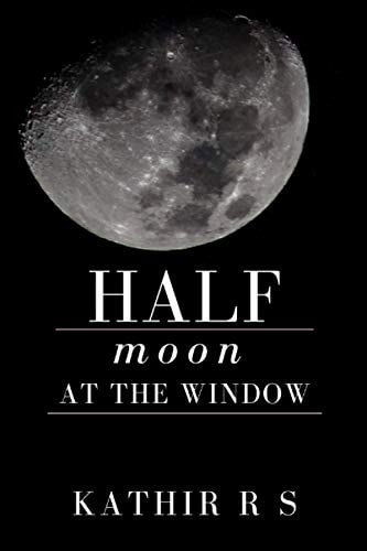 Half Moon at the Window An Episode of an 80's Kid's Life