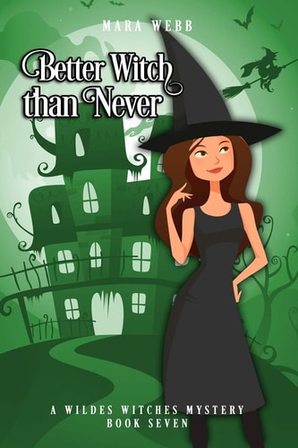 Better Witch Than Never