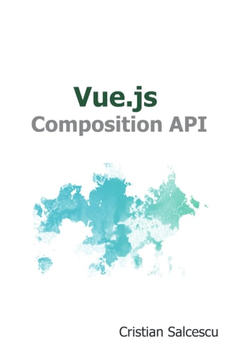 Vue. Js Composition API