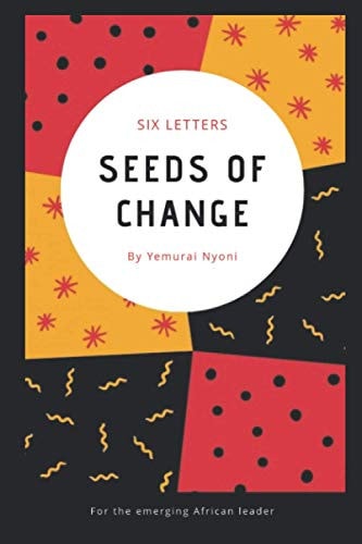 Seeds of Change Six Letters