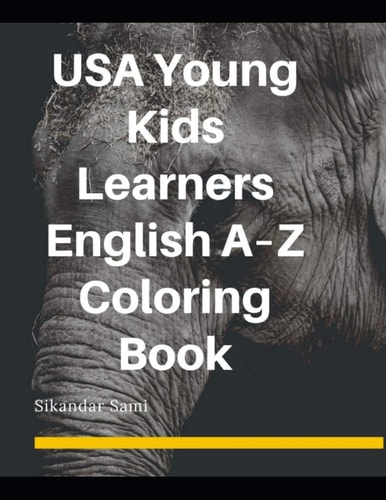 USA Young Kids Learners English A-Z Coloring Book The Drawing Book for Kids: Daily Things to Draw, Step