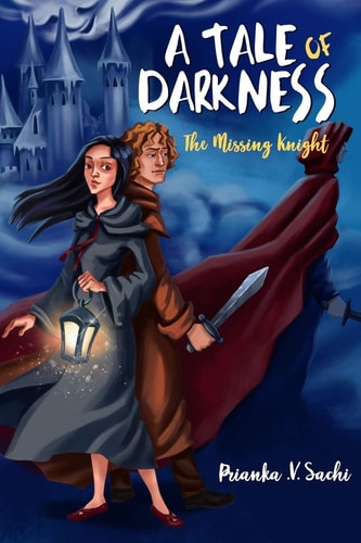 A Tale of Darkness The Missing Knight