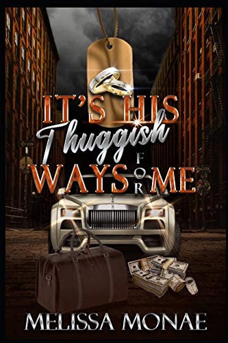 It's His Thuggish Ways For Me