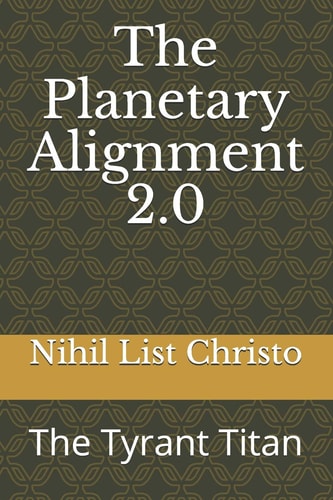 The Planetary Alignment 2.0 The Tyrant Titan