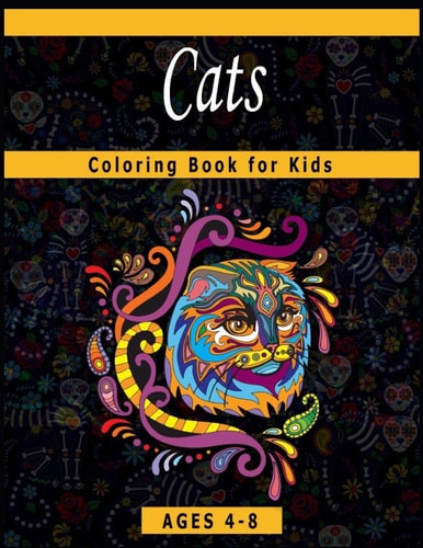 Cats Coloring Book for Kids Ages 4-8 A Coloring Book Featuring Fun and Relaxing Cats Designs