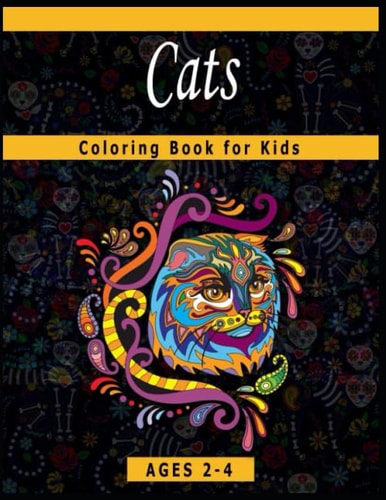 Cats Coloring Book for Kids Ages 2-4 A Coloring Book Featuring Fun and Relaxing Cats Designs