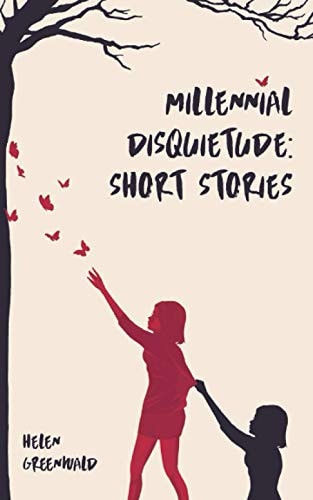 Millennial Disquietude Short Stories